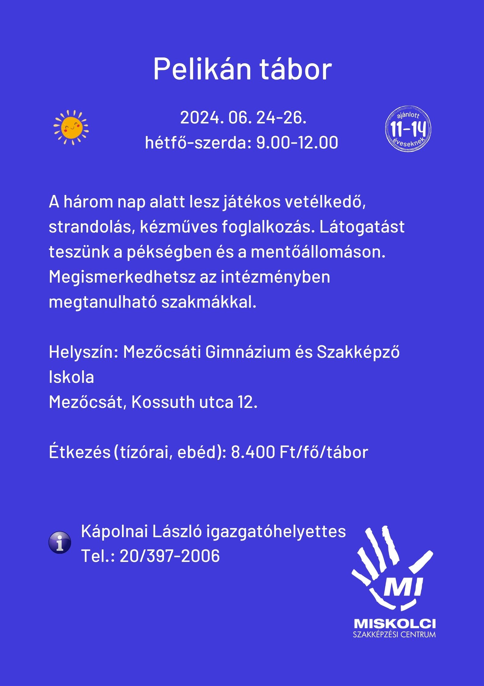 Pelikán tábor - plakát