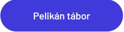 Pelikán tábor: link a részletes leíráshoz és a jelentkezési laphoz.